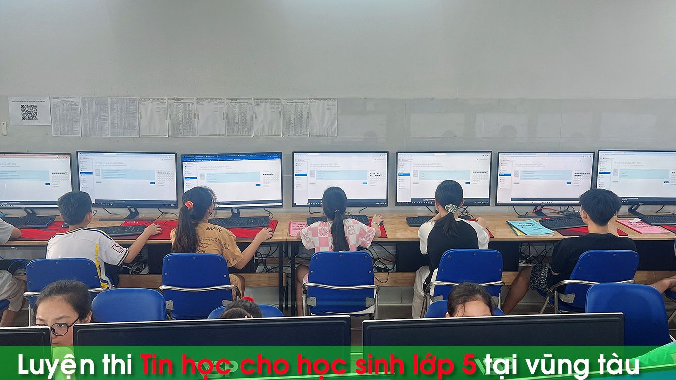 Luyện thi tin học cho học sinh lớp 5 vũng tàu