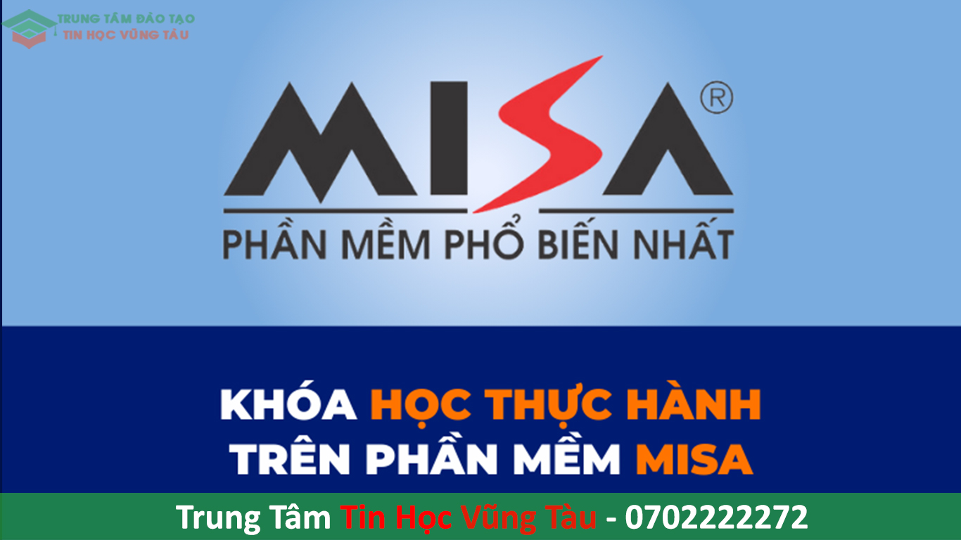 Khóa học kế toán tại Vũng Tàu thực hành trên phần mêm Misa