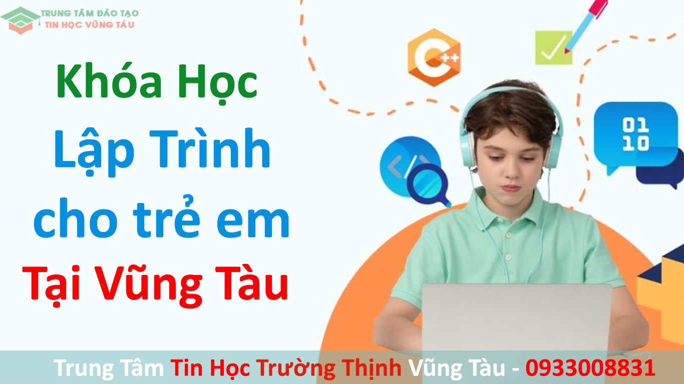 Học lập trình cho trẻ em học sinh tại vũng tàu